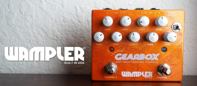 Wampler Pedals Gearbox Andy Wood Signature Overdrive