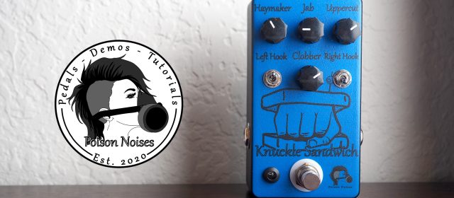 Poison Noises Knuckle Sandwich Overdrive V3