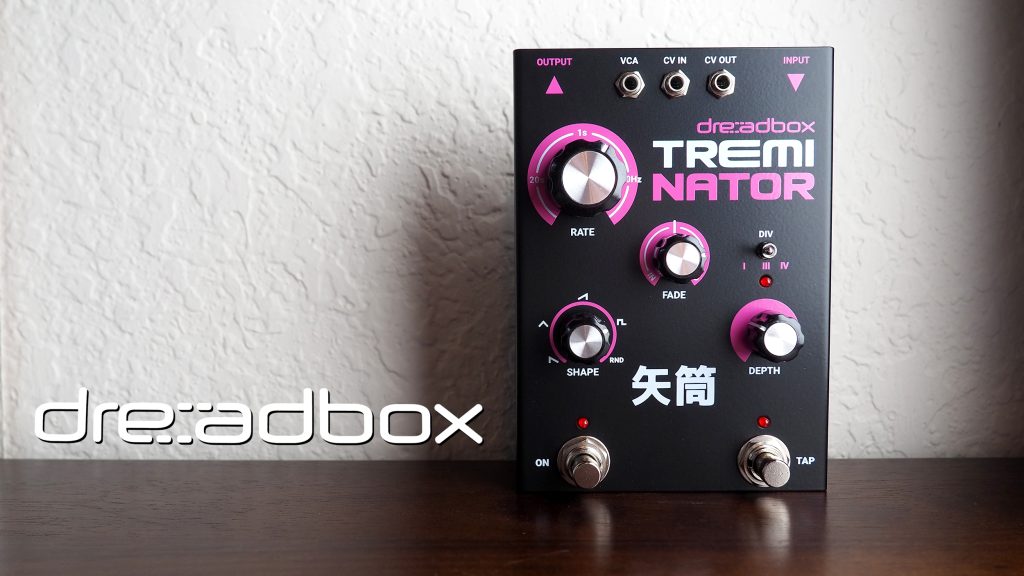 Dreadbox Treminator Smashing Tremolo