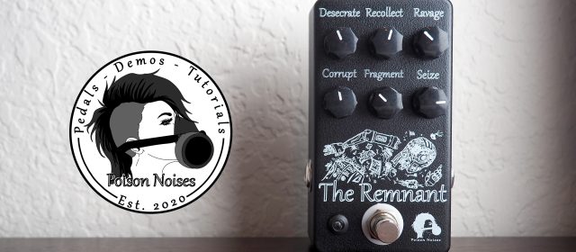 Poison Noises The Remnant Tape Delay
