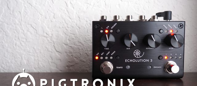 Pigtronix Echolution 3 Stereo Multi-Tap Delay