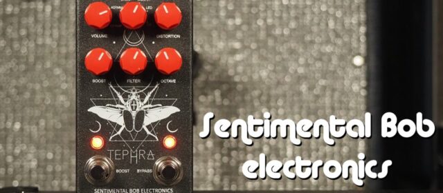 Sentimental Bob Electronics Tephra Distortion