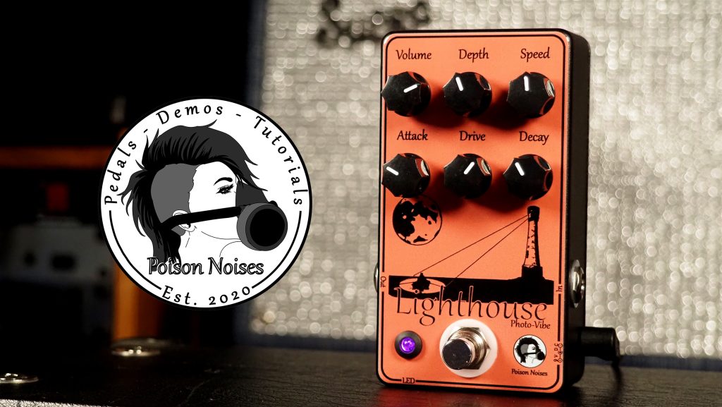 Poison Noises The Lighthouse Photo-Vibe Vibrato Phaser
