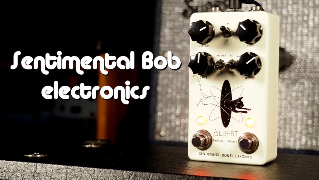 Sentimental Bob Electronics Albert OVerdrive