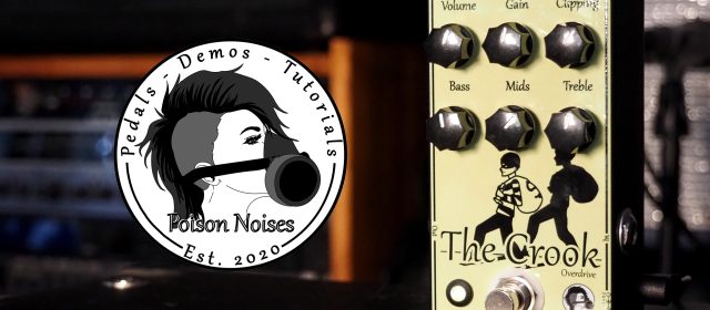 Poison Noises The Crook Overdrive V5