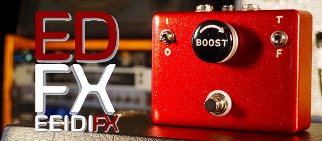 EEIDI FX Dreivoost All-Tube High-Gain Boost