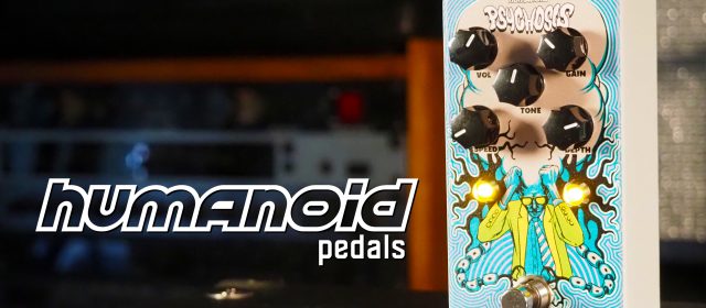 Humanoid Pedals Psychosis Tremolo Overdrive