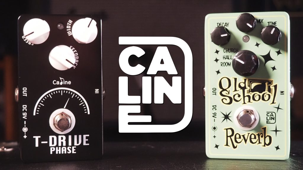Caline CP-61 T-Drive Phase / CP-512 Old School Reverb