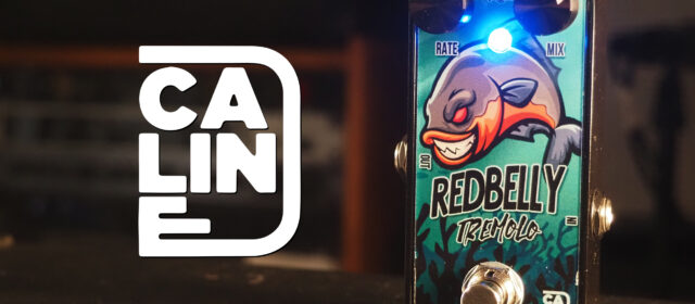 Caline G-007 Redbelly Tremolo / G-009 Chamecho Delay