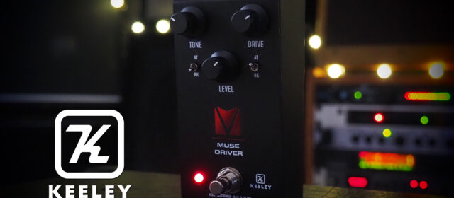 Keeley Electronics Muse Driver & Noble Screamer