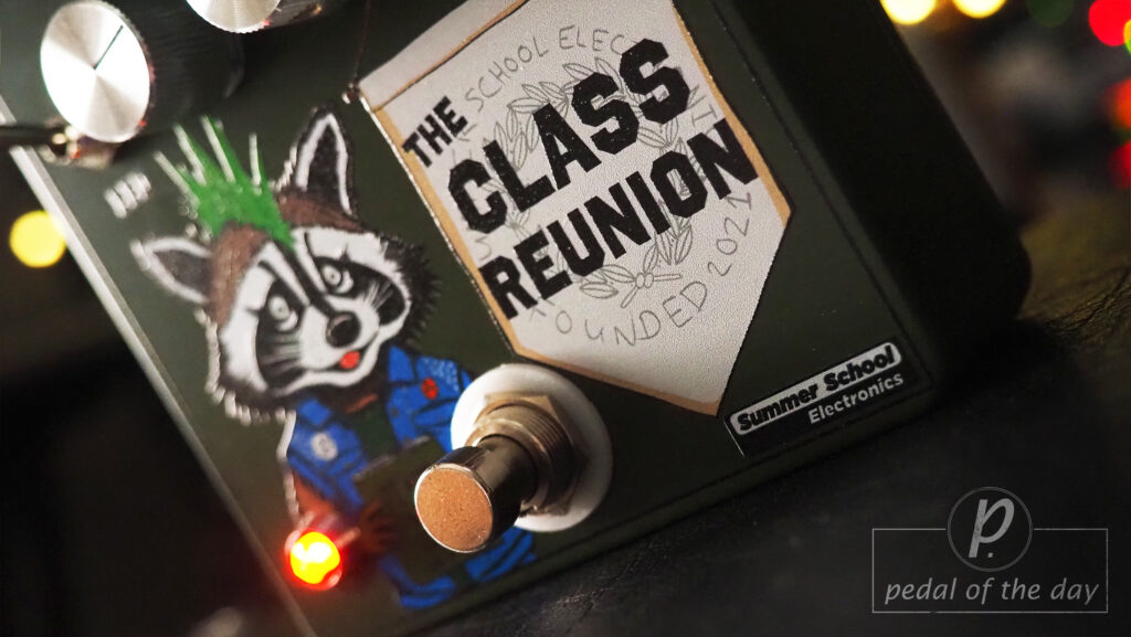 Summer School Electronics Class Reunion Overdrive Fuzz Distortion 3