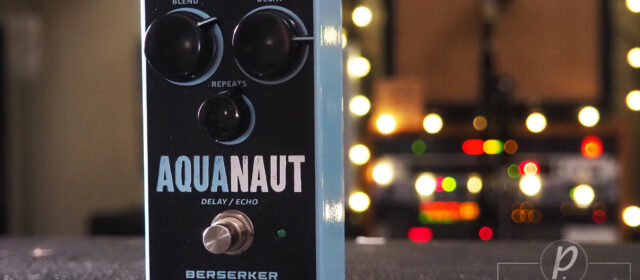 Berserker Electronics Aquanaut Delay/Echo