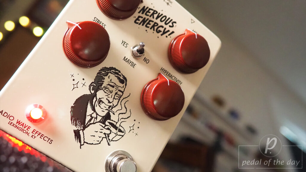 Radio Wave Effects Nervous Energy Fuzz Distortion Overdrive 4