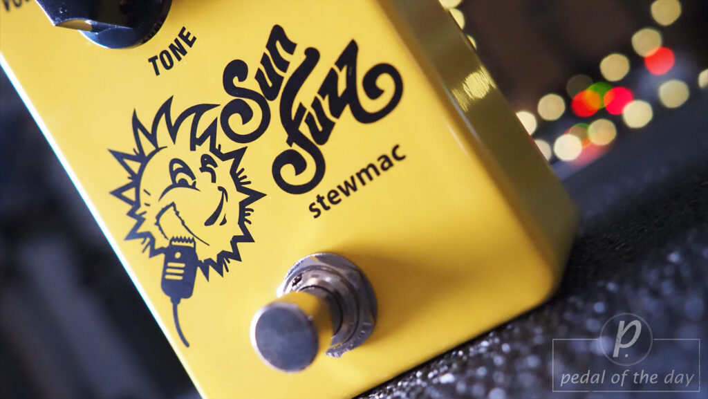 StewMac Sun Fuzz Pedal