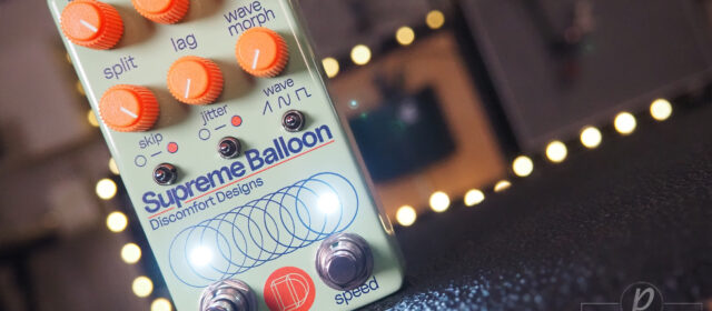 Discomfort Designs Supreme Balloon Stereo Tremolo & Panner
